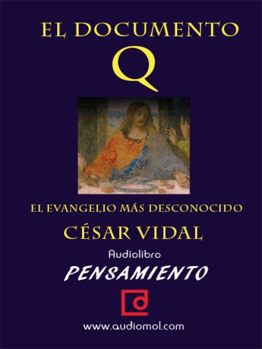 Title details for El documento Q by César Vidal - Available